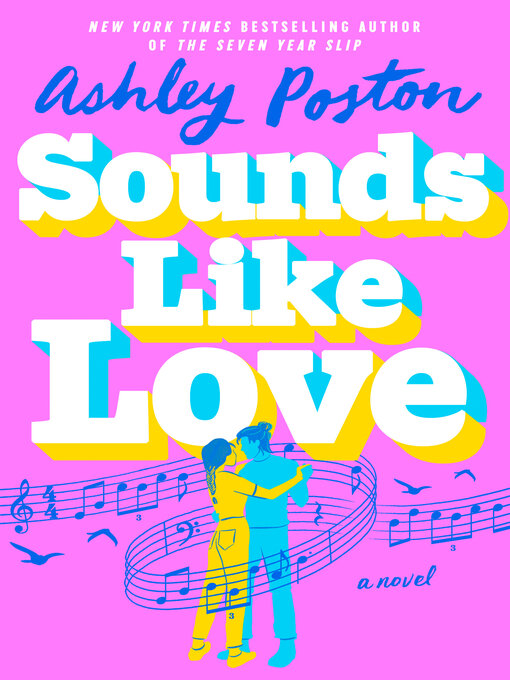 Title details for Sounds Like Love by Ashley Poston - Wait list